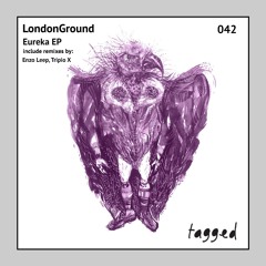 LondonGround - Eureka (Enzo Leep Remix)