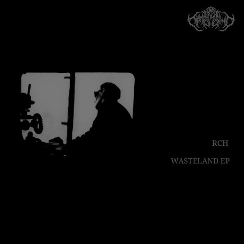 RcH - Wasteland (EP) 2019