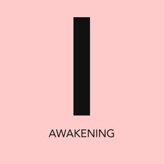 Awakening