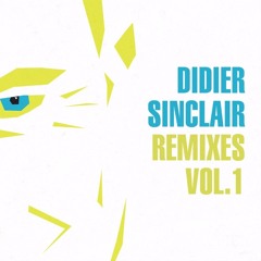 Didier Sinclair & DJ Chris Pi- Groove 2 Me(Workerz Tool 2 Me Remix)