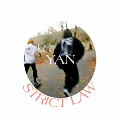 Yan. - Strict Law