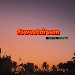 Sweet Dream (feat 7wy)