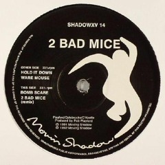 Bombscare - 2 Bad Mice (HUD Rerub) - FREE DOWNLOAD