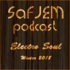 SaFJEM podcast - Electro Soul. Winter 2018