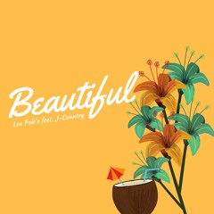 Beautiful (feat. J-Country)