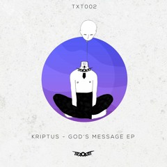 Kriptus - God's Message★★★TOP#84★★★MELODIC HOUSE & TECHNO BEATPORT->OUT NOW!!