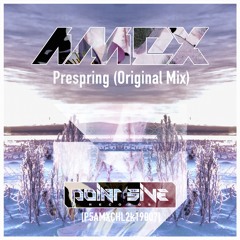 Amex - Prespring (Original Mix) [P5AMXCHL2k19007]