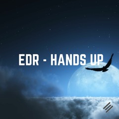 EDR -  HANDS UP