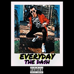 the DA$H - EVERYDAY (prod. Robert Tar)