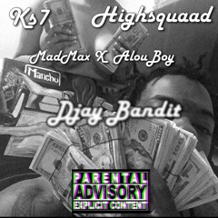 Djay Bandit Ft. AlouBoy