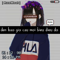 den bao gio cau moi biet dieu do (Prod. Wizhy)│Kei