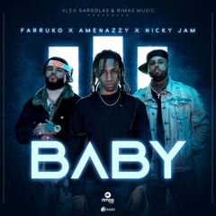 Amenazzy, Nicky Jam, Farruko - Baby  Acapella + Instrumental  FREE