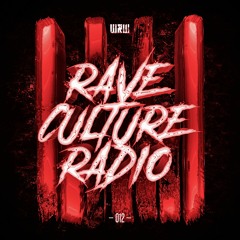 W&W - Rave Culture Radio 012