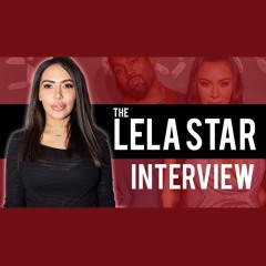 Lela Star On Kanye West Kim K Comparisons Her Ideal Man And More