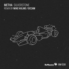 03. Metha - Silverstone (Occam Remix)