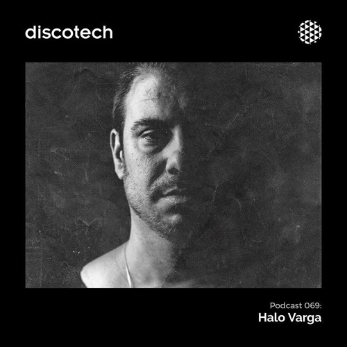 discotech Podcast 69: Halo Varga