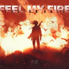 Fusion Bass - Feel My Fire (Original Mix) [Remix Contest]