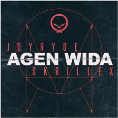 JOYRYDE & Skrillex - AGEN WIDA (SirMark flip)