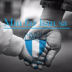 Min far han sa
