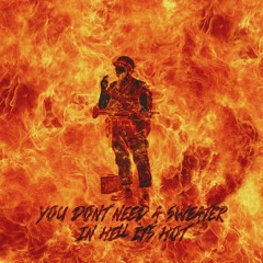 You Dont Need A Sweater In Hell