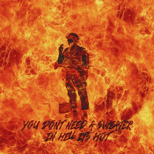 You Dont Need A Sweater In Hell