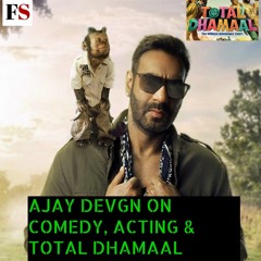 AJAY DEVGN - TOTAL DHAMAAL