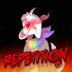 [Self-Insert Megalo] - REPETITION