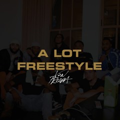A Lot (Freestyle)