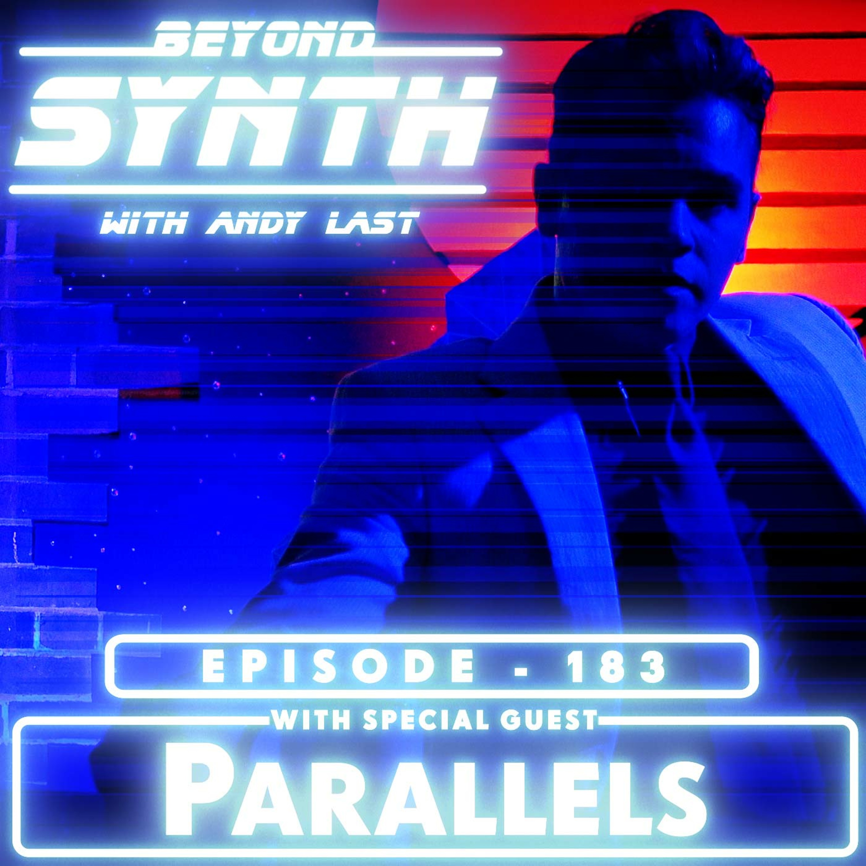 Beyond Synth - 183 - Parallels
