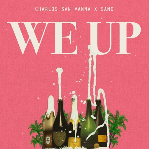 Charlos San Vanna x Samo We Up prod L. David