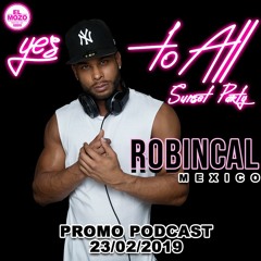 Robincal - Yes to all Sunset Party - El Mozo Club