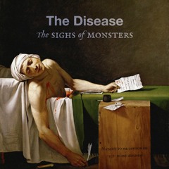 The Disease