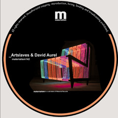 David Aurel & Artslaves - The African Drum (MATERIALISM142)