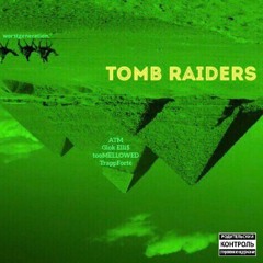 Worst Generation - Tomb Raiders [prod. sauron]