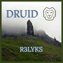 Druid- [instrumental]- R3LYKS