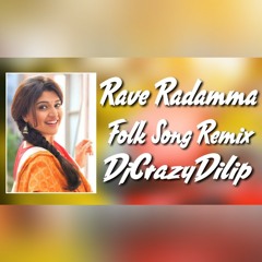 Rave Radamma 2019 New Folk Song (Remix)-DjCrazYDilip