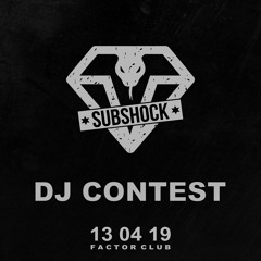 SUBSHOCK DJ CONTEST MIX - CANNAX
