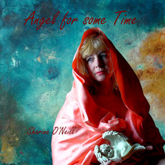 Angel for some time