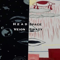 HeadSpace ft.Veion