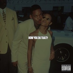 HOW YOU DO THAT? (prod by.DJfresh)