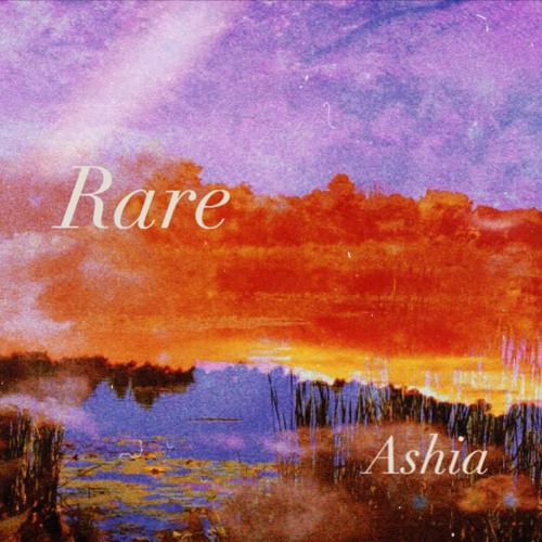 Rare - Ashia (Original Song)