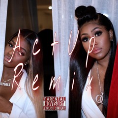 Act Up Remix