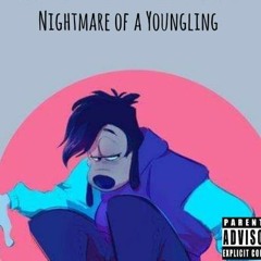 Nightmare of a Youngling