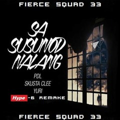 Sa Susunod Nalang - Skusta Clee Ft. Yuri (Hype B x J.M Remake)