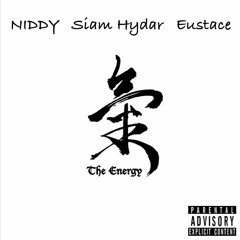 NIDDY - The Energy ft PROPH3T & Eustace
