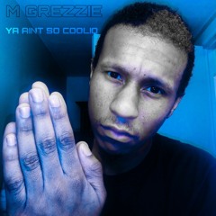 "Ya Ain't So Coolio" 💎💦