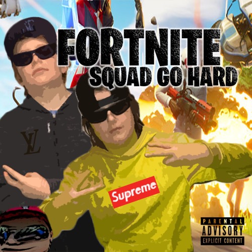 Fortnite Squad Go Hard [PROD Reckless Beats]