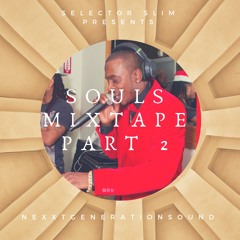 Souls Mixtape Part 2