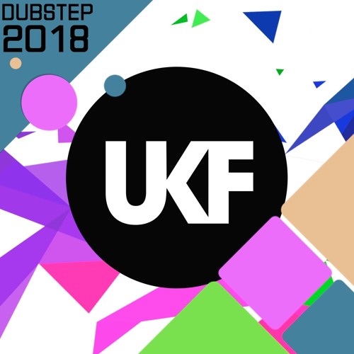 UKF Dubstep 2018 (MegaMix)