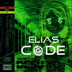 Desu Yo w/ TF(Elias Code Remix)